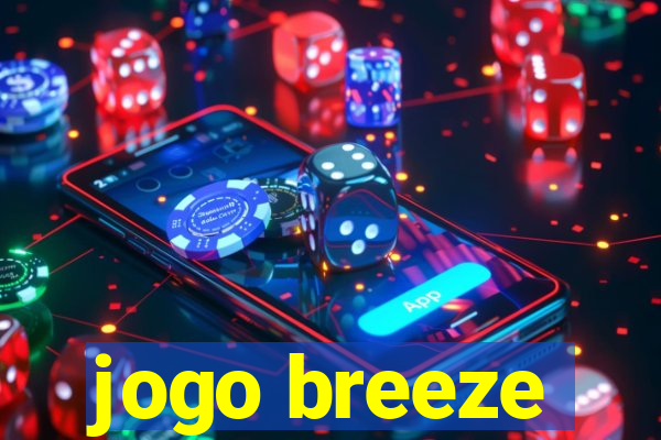 jogo breeze